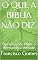Livro O QUE A BIBLÍA NÃO DIZ.: Desvendando Mitos e Revelando a Verdade