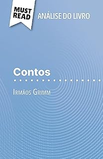 Livro Contos de Irmãos Grimm (Análise do livro): Análise completa e resumo pormenorizado do trabalho