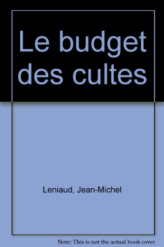 Le  budget des cultes