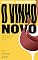Livro O vinho novo
