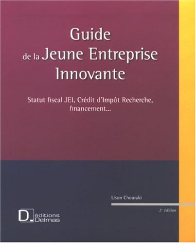 Guide de la jeune entreprise innovante by Lison Chouraki
