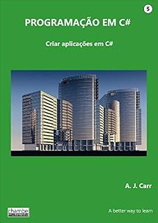 Livro Programação em C# V: Criar aplicações em C#