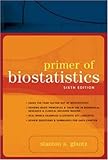 Primer of Biostatistics: Sixth Edition (Primer of Biostatistics (Glantz)(Paperback))
