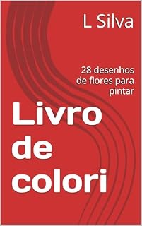 Livro Livro de colori : 28 desenhos de flores para pintar