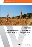 Image de Environmental effects of agricultural trade policies: An empirical case study analysis