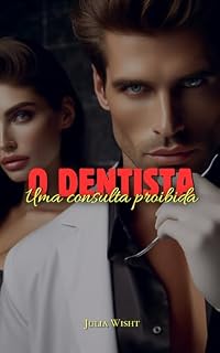 Livro O Dentista: Uma consulta proibida