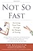 Not So Fast: Parenting Your Teen Through the Dangers of Driving