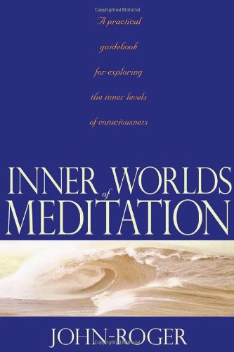Inner Worlds of Meditation