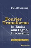 Fourier Transforms in Radar and Signal Processing (Artech House Radar Library (Hardcover))