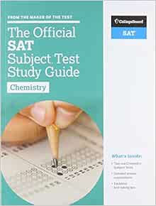 Amazon.com: The Official SAT Subject Test in Chemistry Study Guide