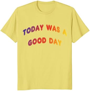 Mens Today Was A Good Day Retro Quote T-Shirt Ice Cube Large Lemon