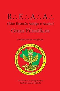 Livro REAA - Rito Escocês Antigo e Aceito - Graus Filosóficos