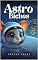 Livro Astro Bichos: Aventuras Intergalácticas