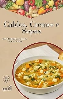 Livro Caldos, cremes e sopas