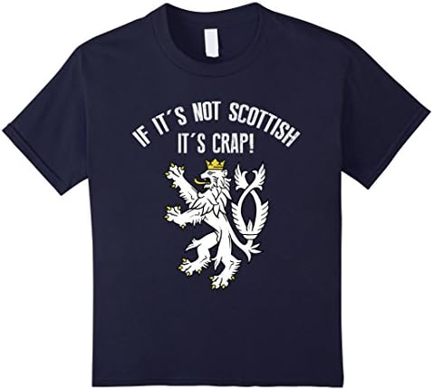 Kids If It's Not Scottish It's Crap! Funny Scotland T-Shirt Tee 12 Navy