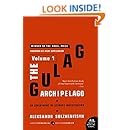 The Gulag Archipelago Volume 1: An Experiment in Literary Investigation