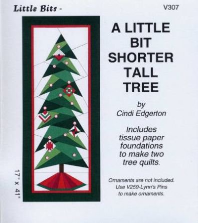 A Little Bit Shorter Tall Tree Pattern
