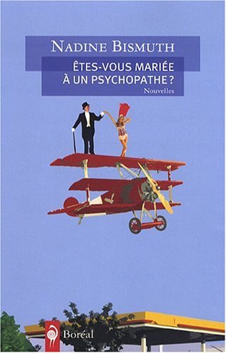 Êtes-vous mariée à un psychopathe?: nouvelles