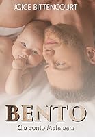 Bento: Um conto Malamam (S&eacute;rie Malamam Livro 4)