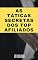 Livro As táticas secretas dos top afiliados: Saibas 8 táticas para trabalhar como afiliado