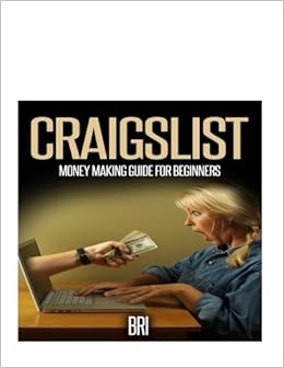 Craigslist Money Making Guide For Beginners How To Make - 