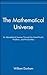 The Mathematical Universe: An Alphabetical Journey Through the Great Proofs, Problems, and Personalities