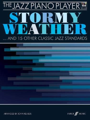 The Stormy Weather [Jazz Piano Player Series] (The Jazz Piano Player)