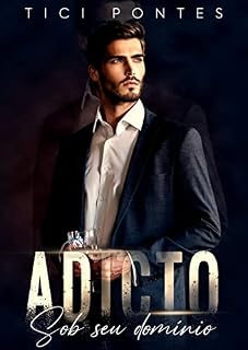 Livro Adicto: Sob seu domínio