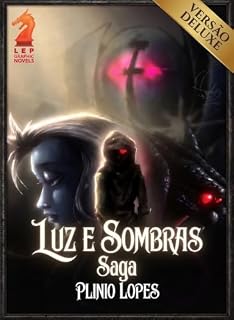 Livro Luz e Sombras - Saga: Versão Deluxe