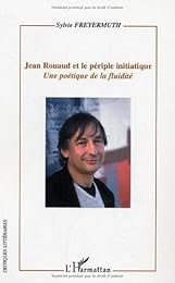 Jean Rouaud et le périple initiatique