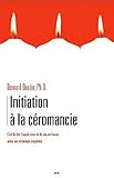 Initiation à la Céromancie - Tome 1 by 