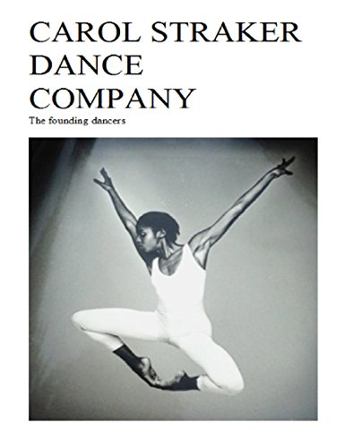 Carol Straker Dance Company The founding dancers