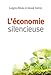 L'économie silencieuse: Un appel à l'unité (Vie des hommes) (French Edition) by Anouk Grevin, Luigino Bruni