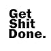 Motivational Art Decal/Text Get Shit Done Wall Decoration Vinyl Sticker (Black)