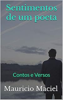 Livro Sentimentos de um poeta: Contos e Versos