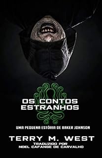 Livro Os contos estranhos: UMA PEQUENA ESTÓRIA DE BAKER JOHNSON