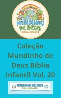 Livro COLEÇÃO MUNDINHO DE DEUS BÍBLIA INFANTIL VOL.20: NOSSA GRANDE JORNADA PELA BÍBLIA (coleção mundinho de Deus vol. 1)