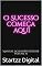 Livro O Sucesso Começa Aqui: Manual do Empreendedor Volume 10
