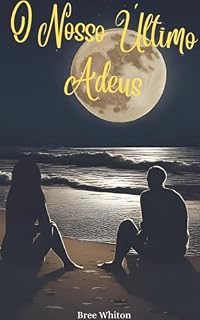 Livro (Manuscrito) O Nosso Último Adeus: Esse é um manuscrito do livro O nosso último adeus, que disponibilizei antes da publicação da editora