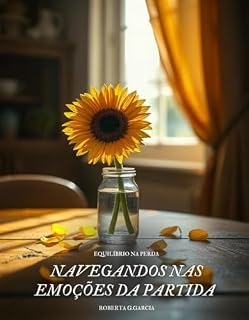 Livro Equilíbrio na perda: Navegando nas emoções da partida