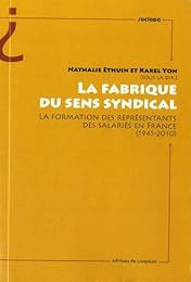 La  fabrique du sens syndical