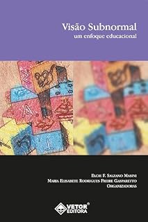 Livro Visão Subnormal: Um enfoque educacional