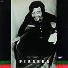 [凄!! JAZZ NIPPON JAZZ傑作選]ピラニア