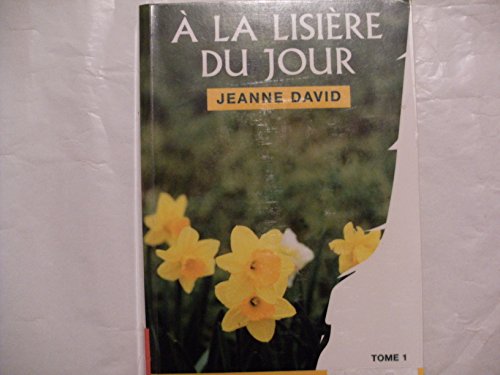 À la lisière du jour