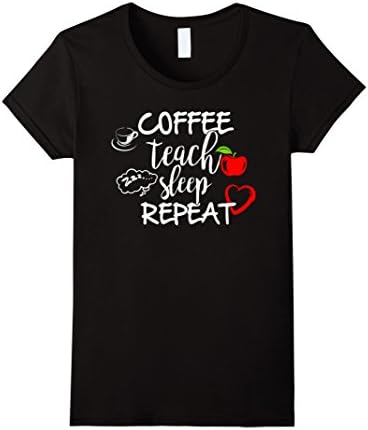 Women's Coffee Teach Sleep Repeat T-shirt For Teacher Medium Black