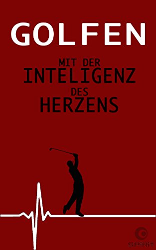 Amazoncom Golfen Mit Der Intelligenz Des Herzens Vom - 