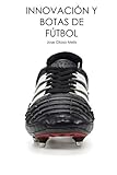 Image de Innovación y botas de fútbol (Spanish Edition)