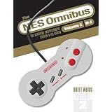 The NES Omnibus: The Nintendo Entertainment System and Its Games, Volume 2 (M-Z)