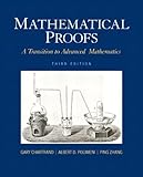Mathematical Proofs: A Transition to Advanced Mathematics (3rd Edition) (Featured Titles for Transition to Advanced Mathematics)