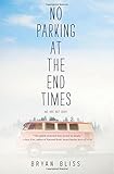 No Parking at the End Times